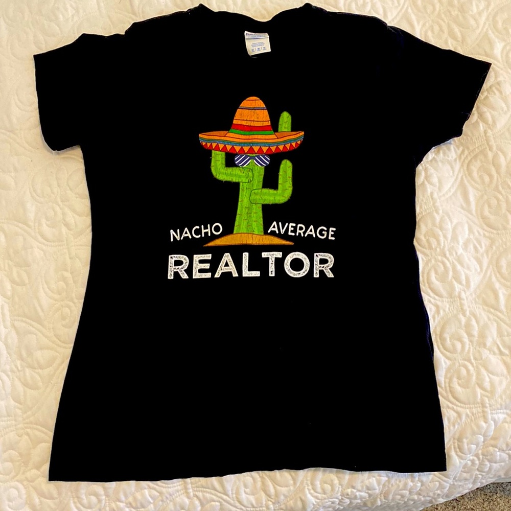 Nacho Average Realtor Women’s T-shirt
